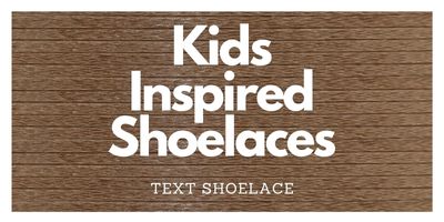 Kids Inspired Laces