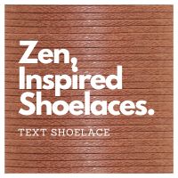 Zen Inspired Laces